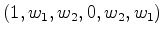 $ (1,w_1,w_2,0,w_2,w_1)$