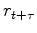 $\displaystyle r_{t+\tau}$