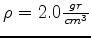 $ \rho = 2.0 \frac{gr}{cm^3}$