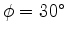 $ \phi =0^\circ $