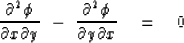 \begin{displaymath}
{\partial^2 \phi \over \partial x \partial y}
\ -\
{\partial^2 \phi \over \partial y \partial x}
\eq 0\end{displaymath}