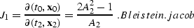 \begin{displaymath}
{J_1} =\frac {\partial{(t_0,{\bf x}_0)}} {\partial{(t_2,{\bf x}_2)}}=\frac {2A_2^2-1} {A_2}\; .
\EQNLABEL{Bleistein.jacob}\end{displaymath}