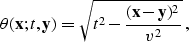 \begin{displaymath}
 \theta(\bold{x};t,\bold{y}) = \sqrt{t^2 -
 \frac{(\bold{x}-\bold{y})^2}{v^2}}\;,\end{displaymath}