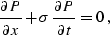 \begin{displaymath}
 \frac{\partial P}{\partial x} +
 \sigma\,\frac{\partial P}{\partial t} = 0\;,\end{displaymath}