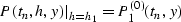 \begin{displaymath}
\left.P(t_n,h,y)\right\vert _{h=h_1}=P^{(0)}_1(t_n,y)\end{displaymath}