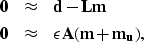 \begin{eqnarray}
\bf 0&\approx&\bf d- \bf L\bf m\\ \bf 0&\approx&\epsilon \bf A( \bf m+ \bf m_{u}), \nonumber\end{eqnarray}