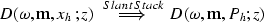 \begin{displaymath}
D(\omega, {\bf m},x_h;z) \; \stackrel{{Slant Stack \it}}{\Longrightarrow} \; D(\omega, {\bf m}, P_h; z) \;\end{displaymath}