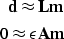 \begin{eqnarray}
{\bf d \approx Lm}
\\ 0 \approx \epsilon {\bf A m} \nonumber\end{eqnarray}