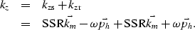 \begin{eqnarray}
k_z
&=& {k_{\rm zs}}+ {k_{\rm zr}}\nonumber \\ &=& {\rm SSR}{\vec{{k_m}}-\omega\vec{p_h}} + {\rm SSR}{\vec{{k_m}}+\omega\vec{p_h}}.\end{eqnarray}