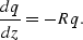 \begin{displaymath}
\frac{dq}{dz}=-Rq.\end{displaymath}