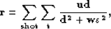 \begin{displaymath}
\bf r=\sum_{shot}\sum_{t}\frac{ ud}{ d^2+w \varepsilon^2},\end{displaymath}