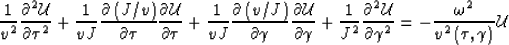 \begin{displaymath}
\frac{1}{v^2} \frac{\partial^2 \mathcal{U}}{\partial \t^2} 
...
 ...}
= - \frac{\omega^2}{v^2\left(\t ,\gamma\right)} \mathcal{U}\;\end{displaymath}