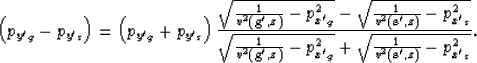 \begin{displaymath}
\left(p_{y{'}_g}- p_{y{'}_s}\right) = \left(p_{y{'}_g}+ p_{y...
 ...{'}_g}^2}+ \sqrt{
\frac{1}{v^2({{\bf s'},z})} - p_{x{'}_s}^2}}.\end{displaymath}