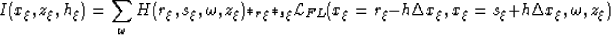 \begin{displaymath}
I(x_{\xi},z_{\xi},h_{\xi})=\sum_{\omega}H(\r,s_{\xi},\omega,...
 ...\Delta x_{\xi},x_{\xi}=s_{\xi}+h\Delta x_{\xi},\omega,z_{\xi}) \end{displaymath}