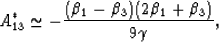 \begin{eqnarray}
A^*_{13} \simeq - 
{{(\beta_1 - \beta_3)(2\beta_1+\beta_3)}\over{9\gamma}},
 \end{eqnarray}