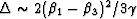 $\Delta \sim
2(\beta_1-\beta_3)^2/3\gamma$