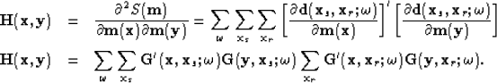 \begin{eqnarray}
{\bf H}({\bf x},{\bf y})&=&
\frac{\partial^2{S({\bf m})}}{\par...
 ...'}({\bf x},{\bf x}_r;\omega) {\bf G}({\bf y},{\bf x}_r;\omega).

\end{eqnarray}