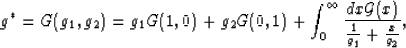 \begin{displaymath}
g^* = G(g_1,g_2) = g_1G(1,0) + g_2G(0,1) + \int_0^\infty 
\frac{dx {\cal G}(x)}{\frac{1}{g_1} + \frac{x}{g_2}},
 \end{displaymath}