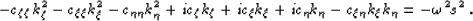 \begin{displaymath}
- \czz \kqz^2
- \cxx \kqx^2
- \cyy \kqy^2
+i\cz \kqz
+i\cx \kqx
+i\cy \kqy
- \cxy \kqx\kqy = - \ww^2 s^2 \;.\end{displaymath}