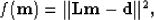 \begin{displaymath}
f({\bf m}) = \Vert{\bf Lm - d}\Vert^2, \end{displaymath}