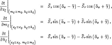 \begin{eqnarray}
\left.
\frac{\partial t}{\partial z_\xi} 
\right\vert _{\left(m...
 ...lde{S}_r\sin\left(\widetilde{\alpha}_x+ \widetilde{\gamma}\right),\end{eqnarray}