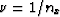 $\nu = 1/n_x$