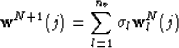 \begin{displaymath}
\mathbf{w}^{N+1}(j)=\sum_{l=1}^{n_v}\sigma_l\mathbf{w}_l^N(j)\end{displaymath}