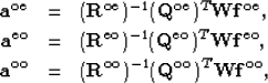 \begin{eqnarray}
{\bf a^{oe}}&=&({\bf R^{oe}})^{-1}({\bf Q^{oe}})^T{\bf Wf^{oe}}...
 ...  {\bf a^{oo}}&=&({\bf R^{oo}})^{-1}({\bf Q^{oo}})^T{\bf Wf^{oo}},\end{eqnarray}