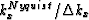 $k_x^{{Nyquist}}/\Delta k_x$