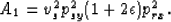 \begin{displaymath}
A_1 = v_s^2p_{sy}^2(1 + 2\epsilon)p_{rx}^2.\end{displaymath}