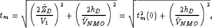 \begin{displaymath}
t_m=\sqrt{\left(\frac{2\hat{Z}_D}{V_1}\right)^2+\left(\frac{...
 ...)^2}=\sqrt{t_m^2(0)+\left(\frac{2h_D}{\hat{V}_{NMO}}\right)^2},\end{displaymath}