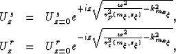 \begin{eqnarray}
U^s_z & = & U^s_{z=0} e^{+iz\sqrt{\frac{\omega^2}{\vp2}-k_{m_{x...
 ...= & U^r_{z=0} e^{-iz\sqrt{\frac{\omega^2}{\vs2}-k_{m_{x_\xi}}^2}},\end{eqnarray}