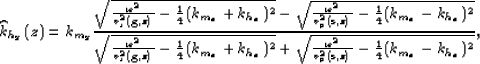 \begin{displaymath}
\widehat{k}_{h_y}(z)=k_{m_y}\frac{\sqrt{\frac{\omega^2}{v_s^...
 ...{\omega^2}{v_p^2({\bf s},z)} -\frac{1}{4}(k_{m_x}-k_{h_x})^2}},\end{displaymath}