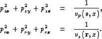 \begin{eqnarray}
p^2_{sx} + p^2_{sy} + p^2_{sz} & = & \frac{1}{v_p({\bf s},z)}, ...
 ...r\ p^2_{rx} + p^2_{ry} + p^2_{rz} & = & \frac{1}{v_s({\bf r},z)}.\end{eqnarray}