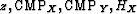 $z, {\rm CMP}_X, {\rm CMP}_Y,H_X$