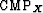 ${\rm CMP}_X$