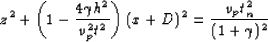 \begin{displaymath}
z^2+\left ( 1-\frac{4\gamma h^2}{v_p^2 t^2} \right ) (x+D)^2 = \frac{v_p t_n^2}{(1+\gamma)^2}\end{displaymath}