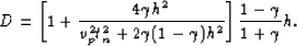 \begin{displaymath}
D=\left[ 1 + \frac{4\gamma h^2}{v_p^2 t_n^2 + 2\gamma(1-\gamma)h^2} \right] \frac{1-\gamma}{1+\gamma}h.\end{displaymath}