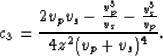 \begin{displaymath}
c_3 = \frac{2 v_p v_s - \frac{v_p^3}{v_s} - \frac{v_s^3}{v_p}}{4z^2 (v_p+v_s)^4}.\end{displaymath}