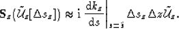 \begin{displaymath}
\S_z(\tilde{{\mathcal U}}_z [\Delta s_z]) \approx {\rm i} \l...
 ...vert _{s=\tilde{s}} \Delta s_z \Delta z \tilde{{\mathcal U}}_z.\end{displaymath}