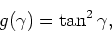 \begin{displaymath}
g(\gamma)=\frac{1}{1+\rho}\left[\frac{\cos\gamma(\rho^2-(1-\rho^2)\tan^2\gamma)}{\sqrt{\rho^2-\sin^2\gamma}}-\rho\right].
\end{displaymath}