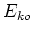 $E_{ko}$