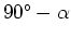 $90^\circ-\alpha$