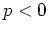 $p<0$