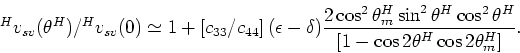 \begin{displaymath}
^Hv_p(\theta^H)/^Hv_p(0) \simeq 1 - \frac{\epsilon}{1+2\epsi...
...2\theta^H\cos^2\theta^H}{[1 - \cos2\theta^H\cos2\theta_m^H]},
\end{displaymath}