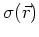 $\sigma_0(\vec{r})$