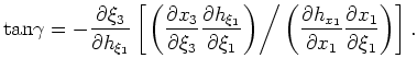 $\displaystyle \left[\begin{array}{c}
h_{x_1} \\ h_{\xi_1}
\end{array}\right] = ...
...partial h_{x_1}}{\partial {x_1}}=\frac{\partial h_{\xi_1}}{\partial {\xi_1}}=1,$
