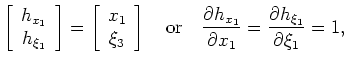 $\displaystyle {\rm tan}\gamma =- \frac{\partial \xi_3}{\partial h_{\xi_1}} \lef...
...partial x_3}{\partial \xi_3}\right/ \frac{\partial x_1}{\partial \xi_1}\right].$