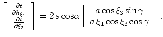 $\displaystyle {\rm tan}\gamma = \frac{\partial \xi_3}{\partial h_{\xi_1}}\left[\xi_1 \frac{\partial h_{\xi_1}}{\partial {\xi_1}}\right].$