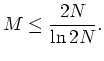 $\displaystyle \vert h_M^\prime\vert \le \frac{\beta}{2}\ln M \le \ln N$